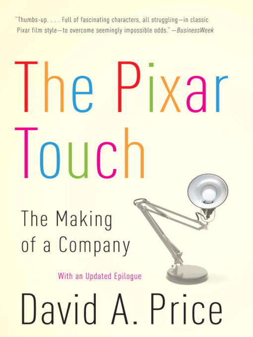 Title details for The Pixar Touch by David A. Price - Available